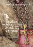 Los doce obispos mártires del siglo XX en España 