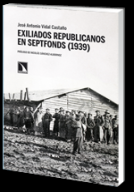 Exiliados republicanos en Septfonds (1939)  