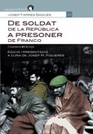De soldat de la República a presoner de Franco  