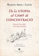 De la utopia al camp de concentració