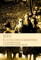 El jutge dels cementiris clandestins. Josep Maria Bertran de Quintana, 1884-1960 