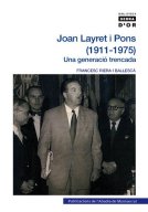 Joan Layret i Pons (1911-1975). Una generació trencada 