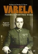 Varela.El general antifascista de Franco